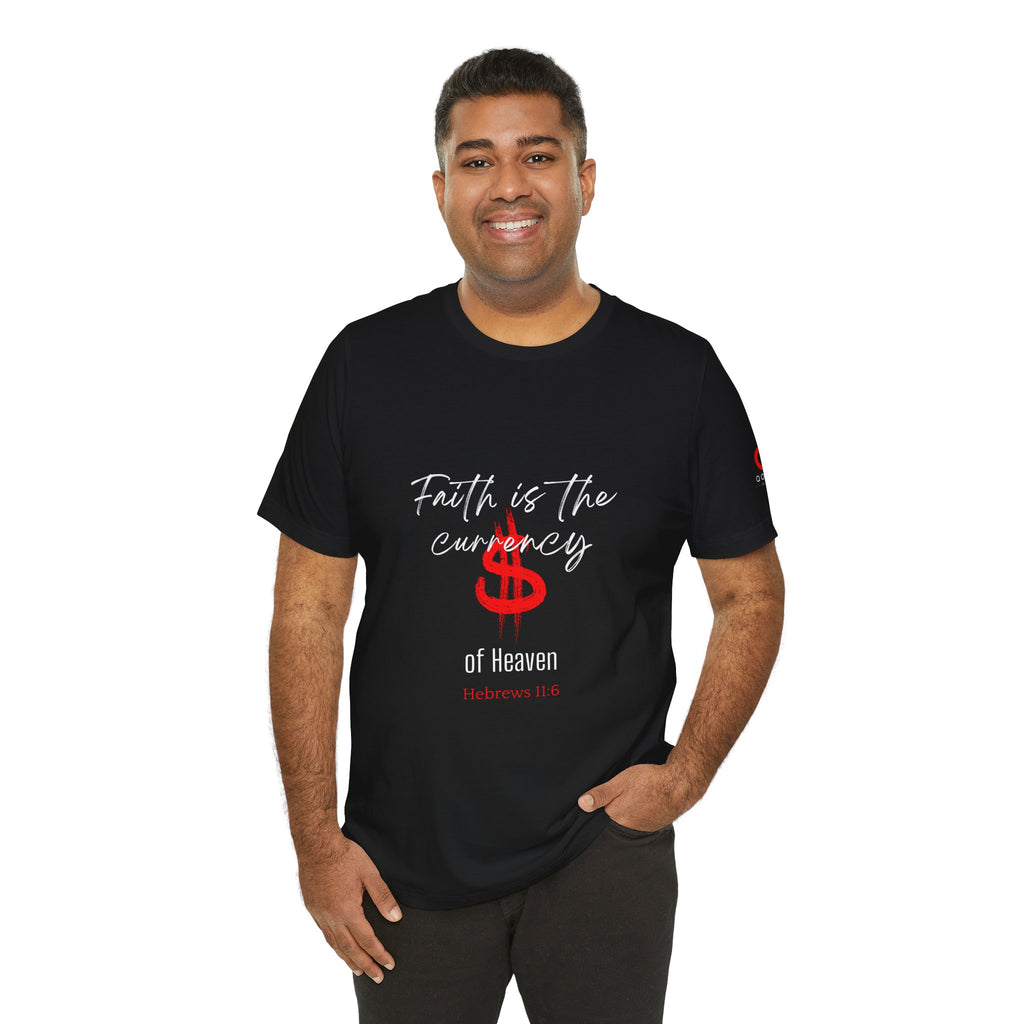 Faith & Finance T-Shirt — Red Dollar Currency Design (Hebrews 11:6)