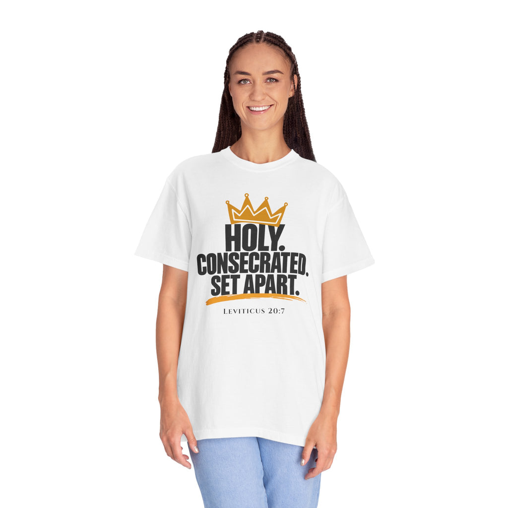 Holy. Consecrated. Set Apart. T-Shirt — Leviticus 20:7 Christian Tee