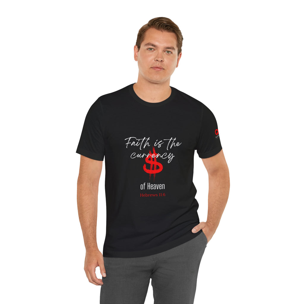 Faith & Finance T-Shirt — Red Dollar Currency Design (Hebrews 11:6)
