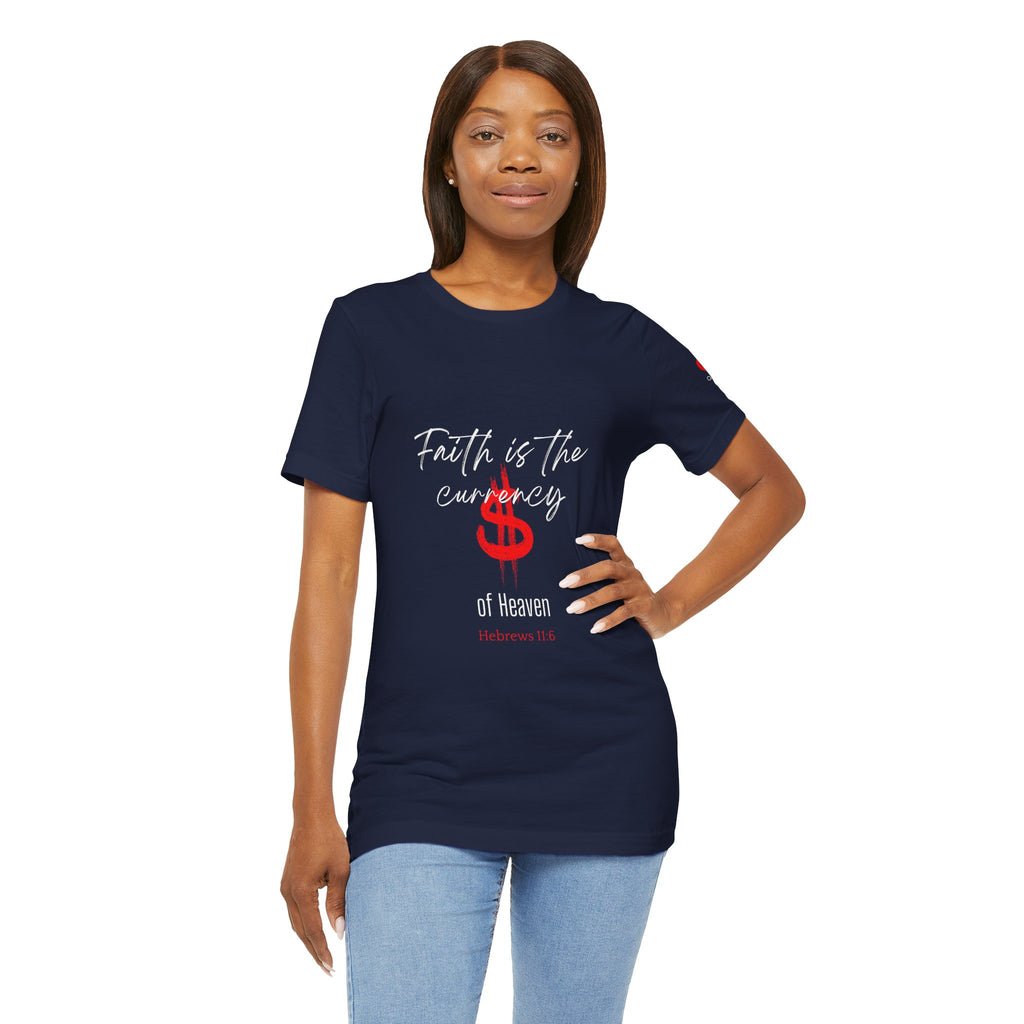 Faith & Finance T-Shirt — Red Dollar Currency Design (Hebrews 11:6)