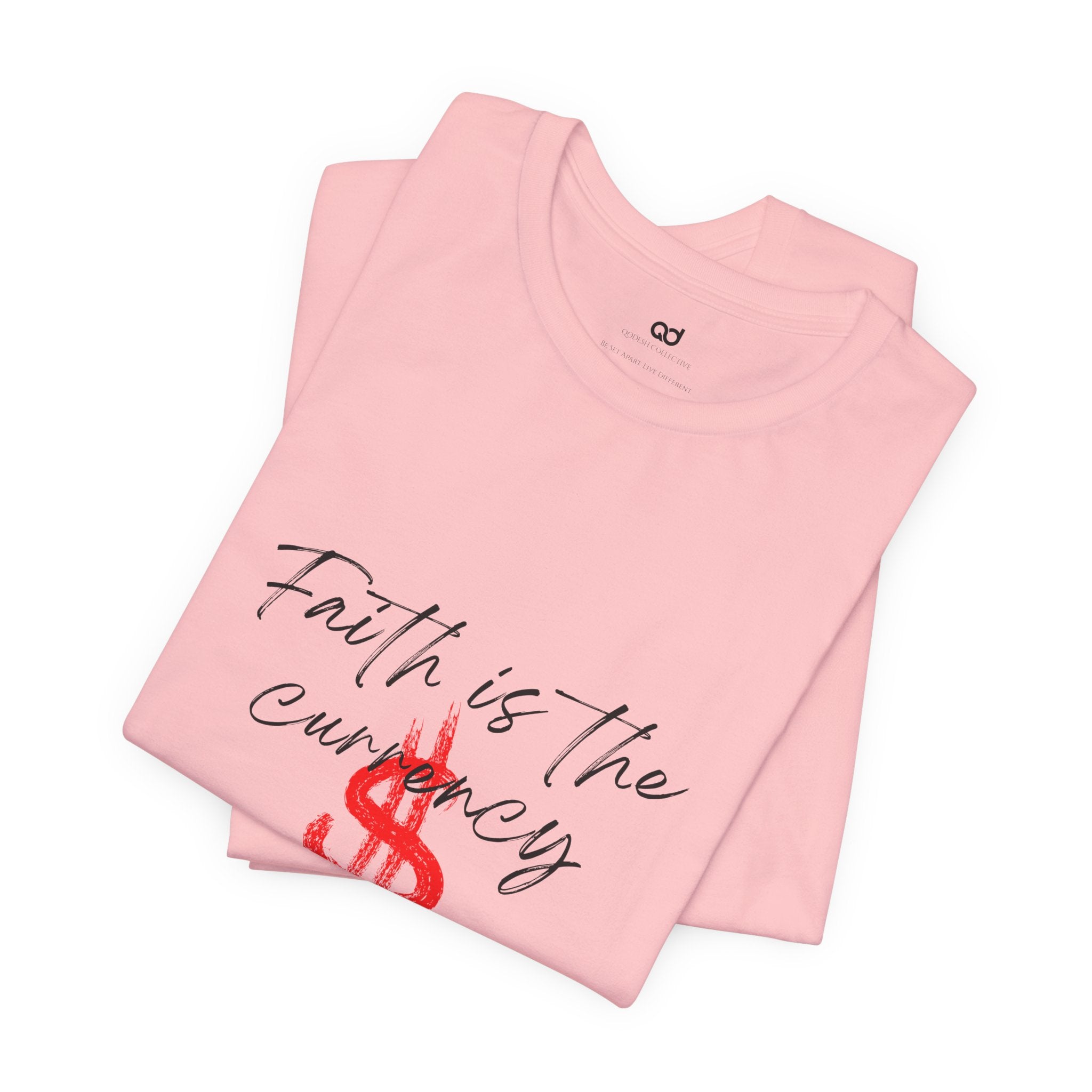 Faith Is the Currency T‑Shirt — Biblical Hebrews 11:6 Christian Tee