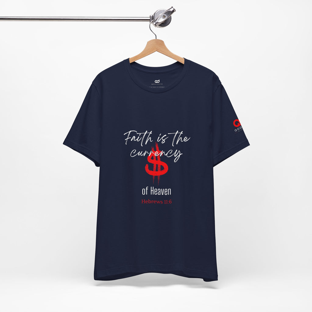 Faith & Finance T-Shirt — Red Dollar Currency Design (Hebrews 11:6)