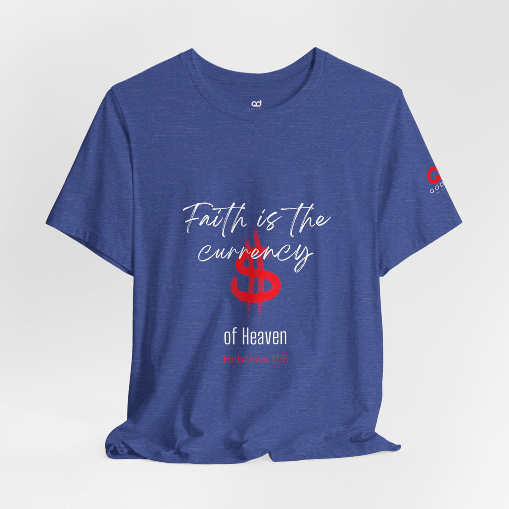 Faith & Finance T-Shirt — Red Dollar Currency Design (Hebrews 11:6)