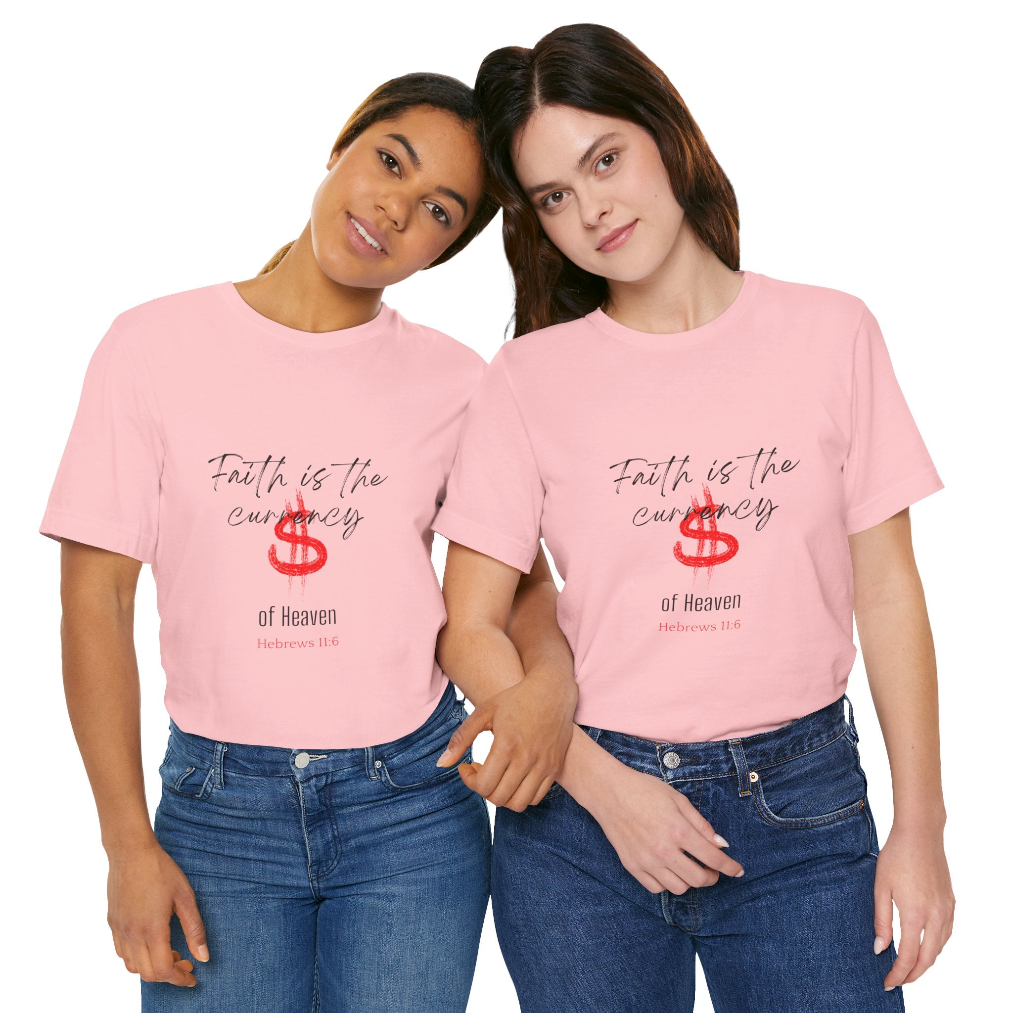 Faith Is the Currency T‑Shirt — Biblical Hebrews 11:6 Christian Tee