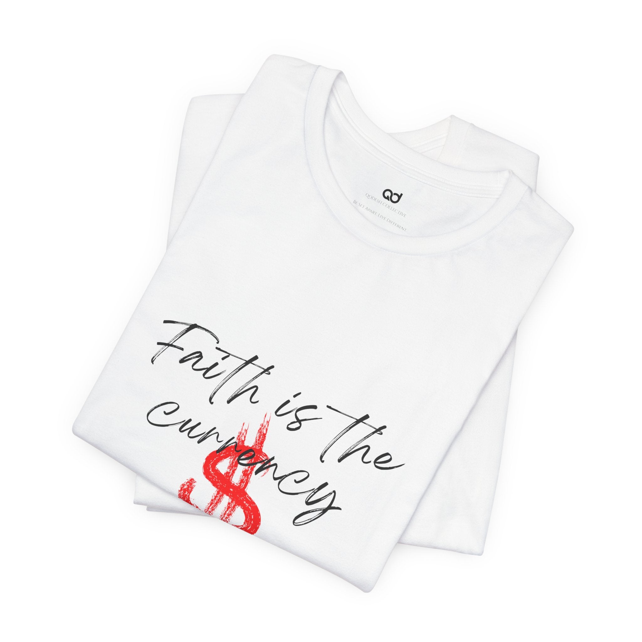 Faith Is the Currency T‑Shirt — Biblical Hebrews 11:6 Christian Tee
