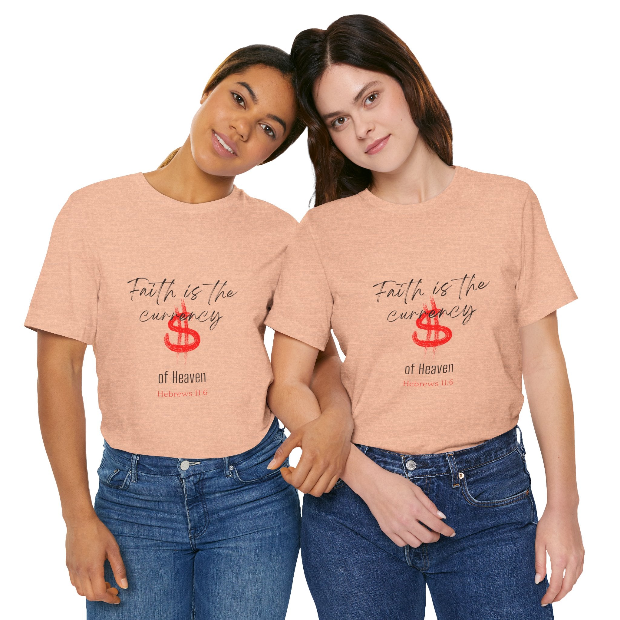 Faith Is the Currency T‑Shirt — Biblical Hebrews 11:6 Christian Tee