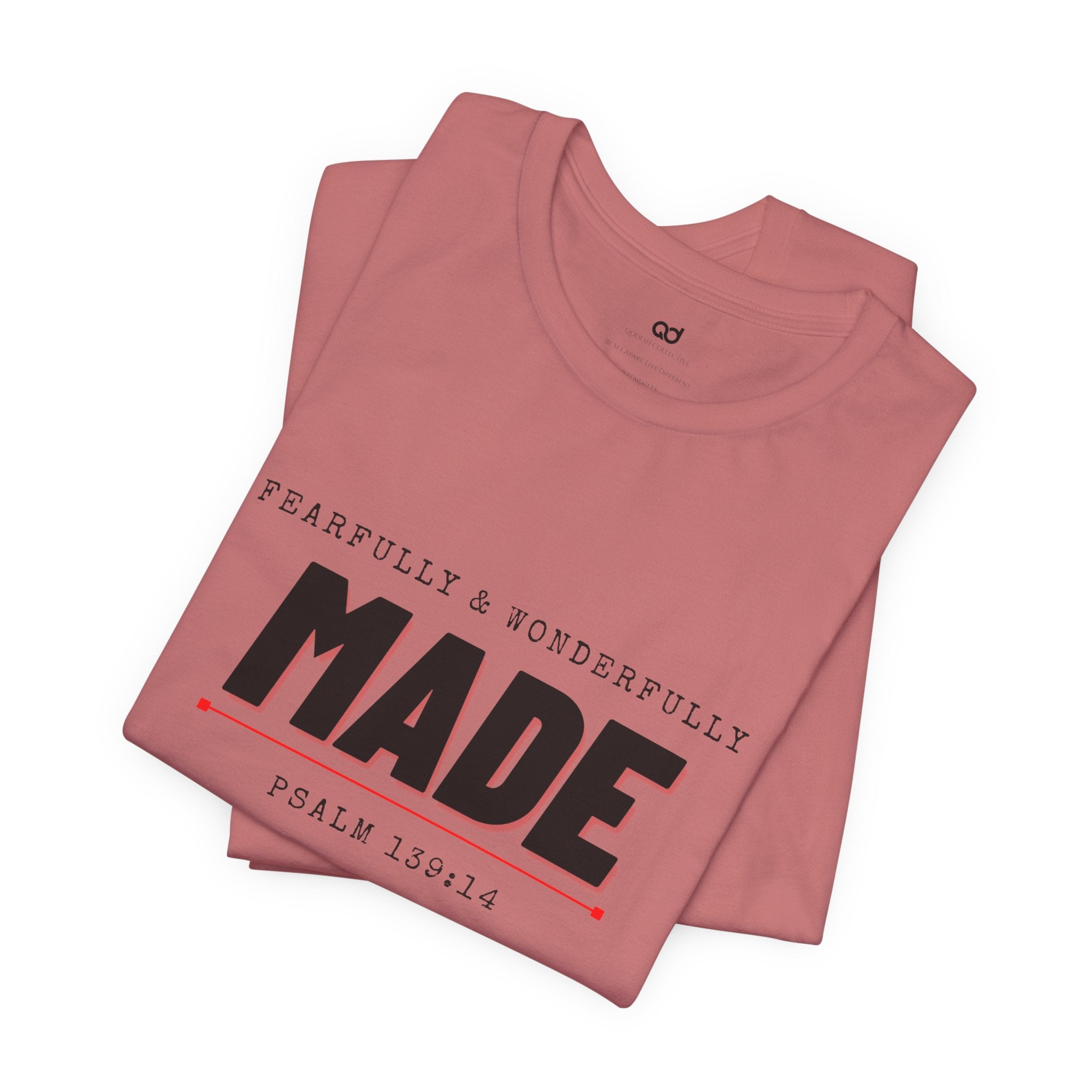 Kingdom Culture Statement Tee — "Fearfully & Wonderfully Made" Psalm 139:14 Christian Tee