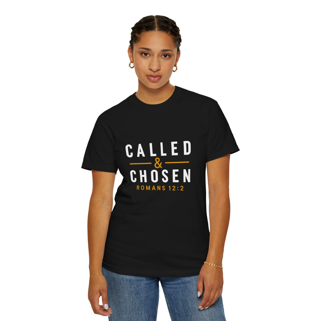Called & Chosen T-Shirt — Romans 12:2 Christian Faith Tee