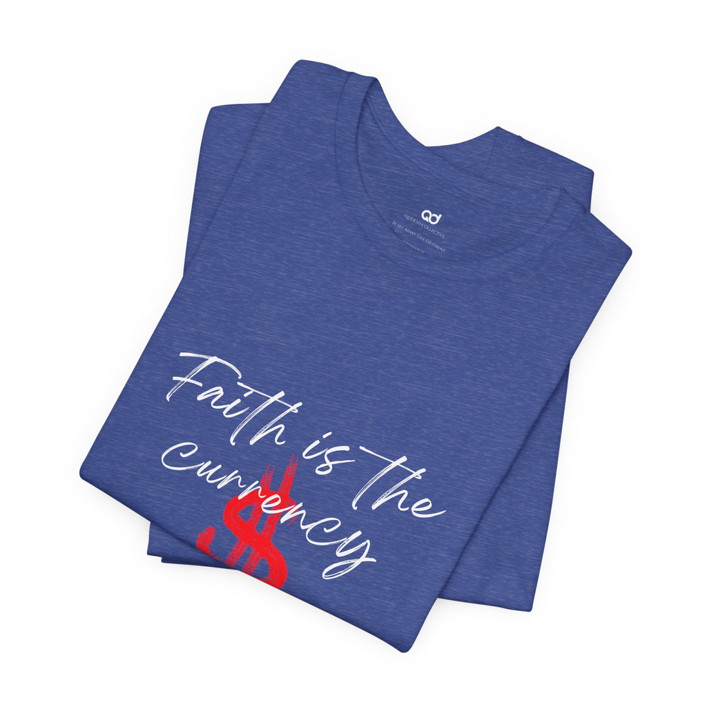 Faith & Finance T-Shirt — Red Dollar Currency Design (Hebrews 11:6)