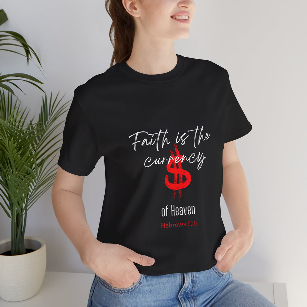 Faith & Finance T-Shirt — Red Dollar Currency Design (Hebrews 11:6)