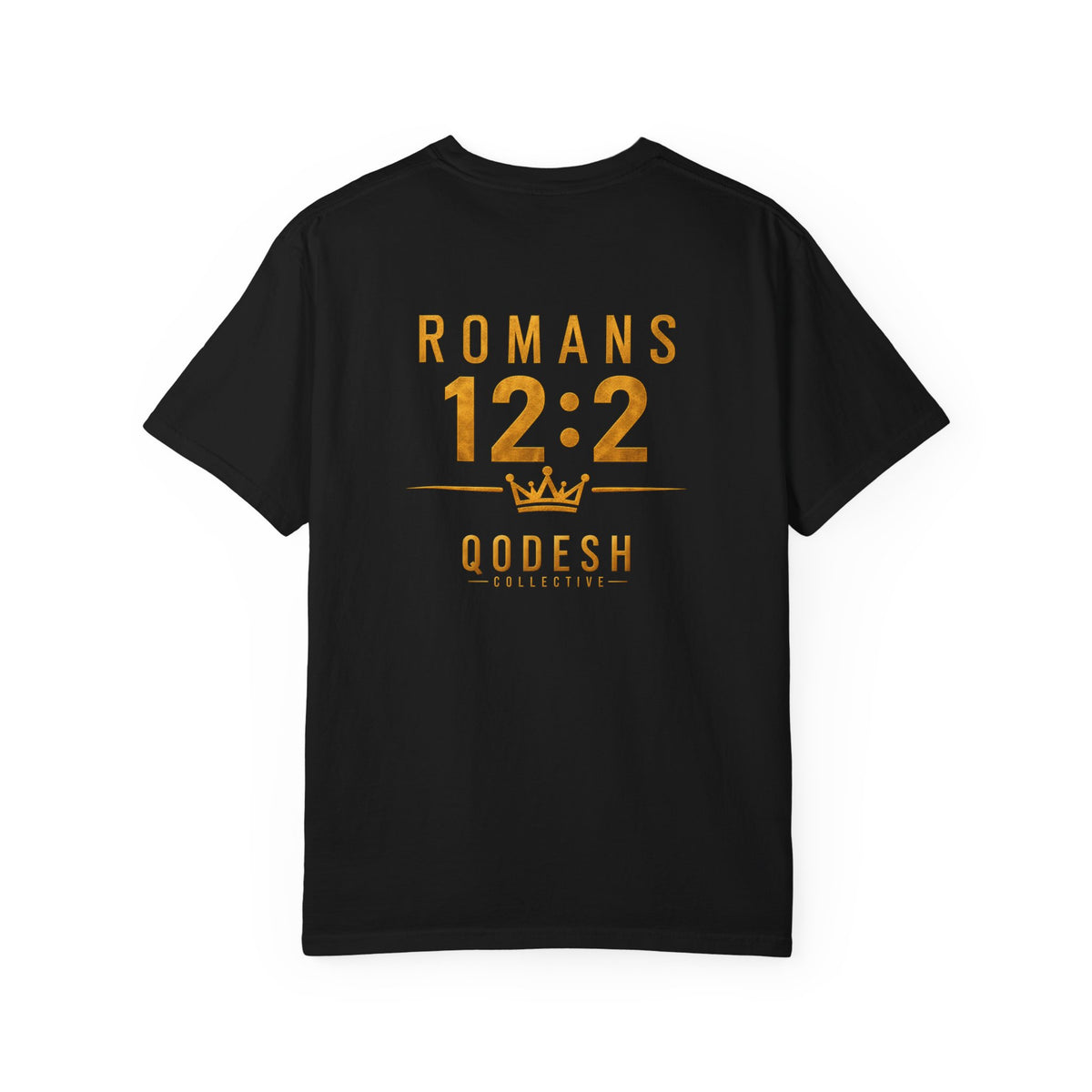 Romans 12:2 T-Shirt — Crown Q Christian Faith Tee (Be Transformed by the Renewing of Your Mind)