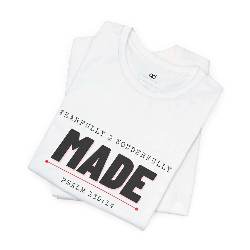 Kingdom Culture Statement Tee — "Fearfully & Wonderfully Made" Psalm 139:14 Christian Tee