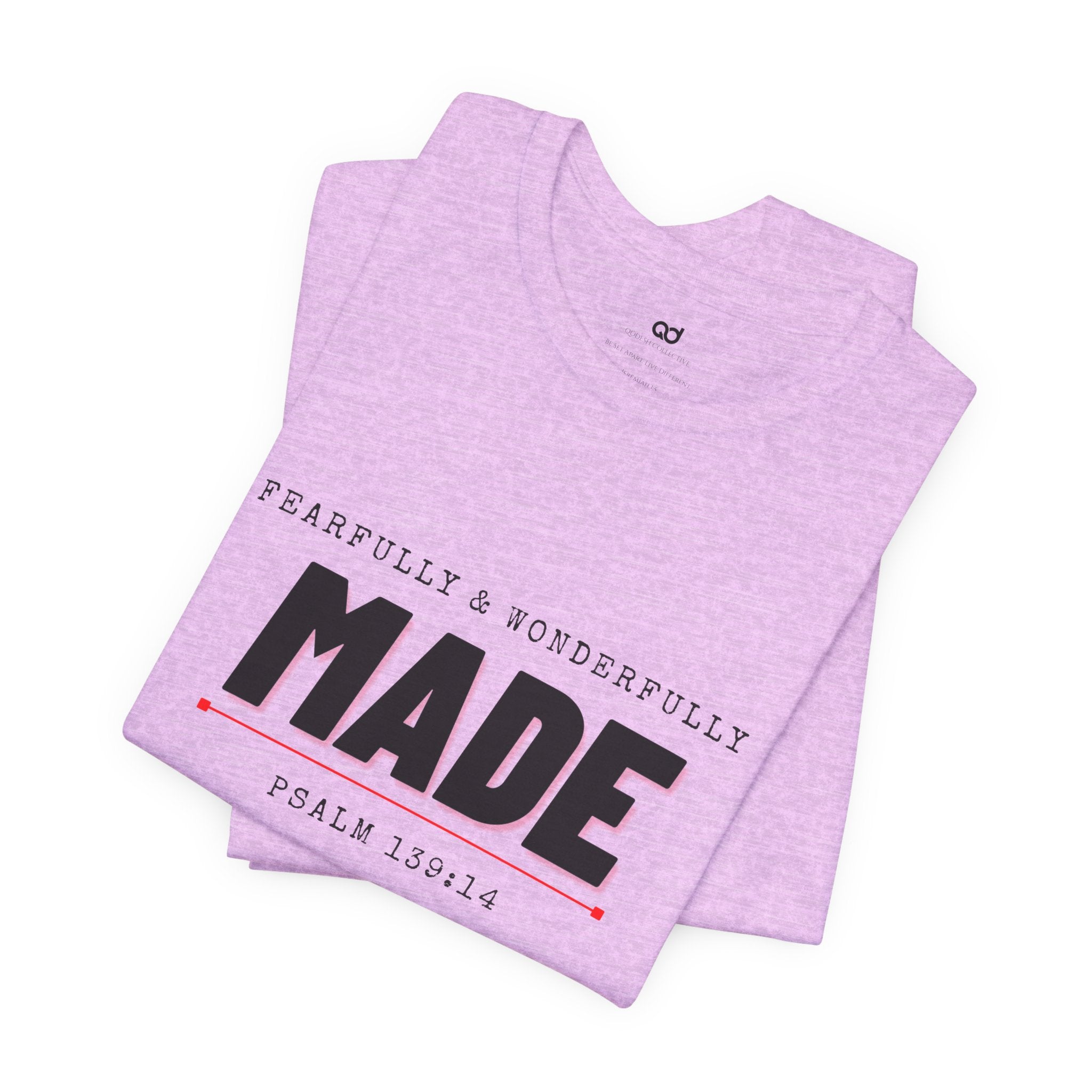 Kingdom Culture Statement Tee — "Fearfully & Wonderfully Made" Psalm 139:14 Christian Tee