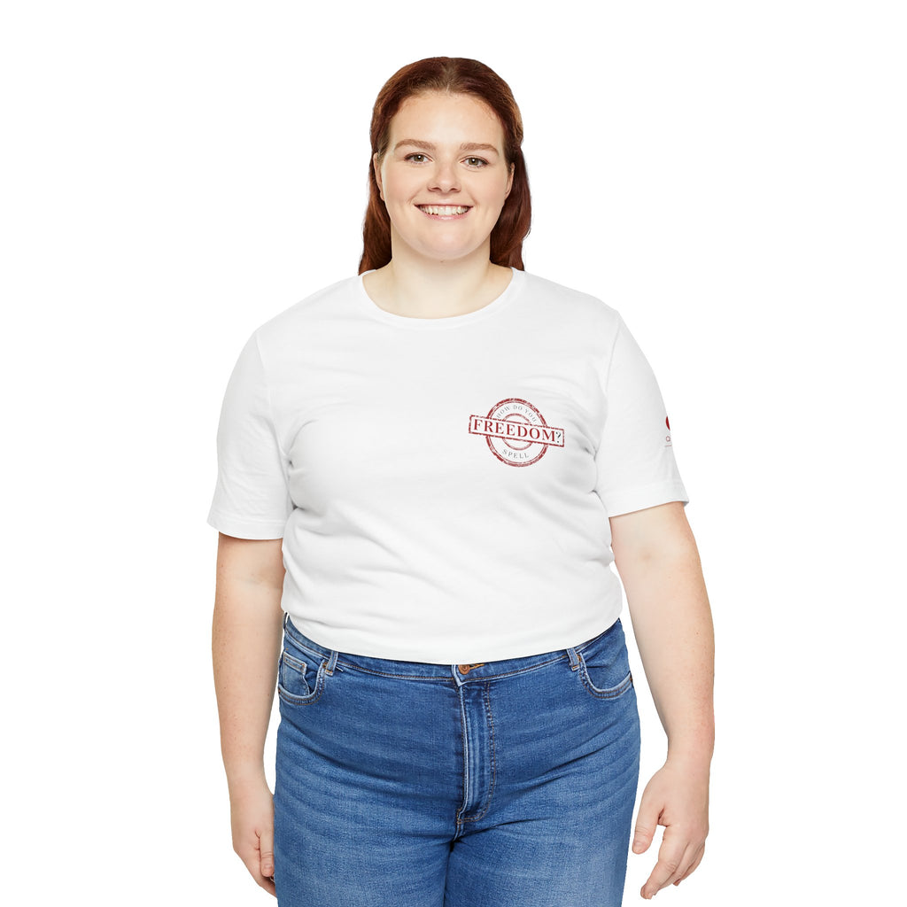 Freedom? Jesus T-Shirt — "How Do You Spell Freedom?" Christian Faith Tee