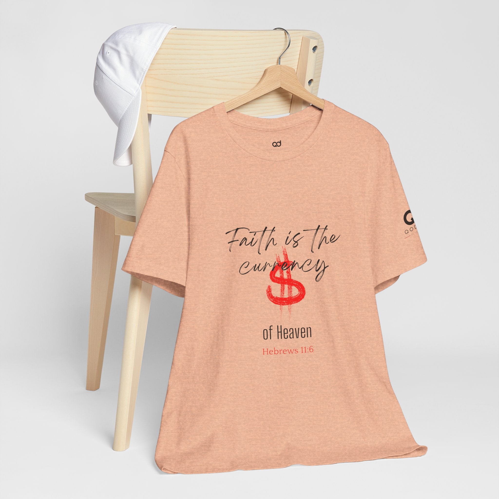 Faith Is the Currency T‑Shirt — Biblical Hebrews 11:6 Christian Tee