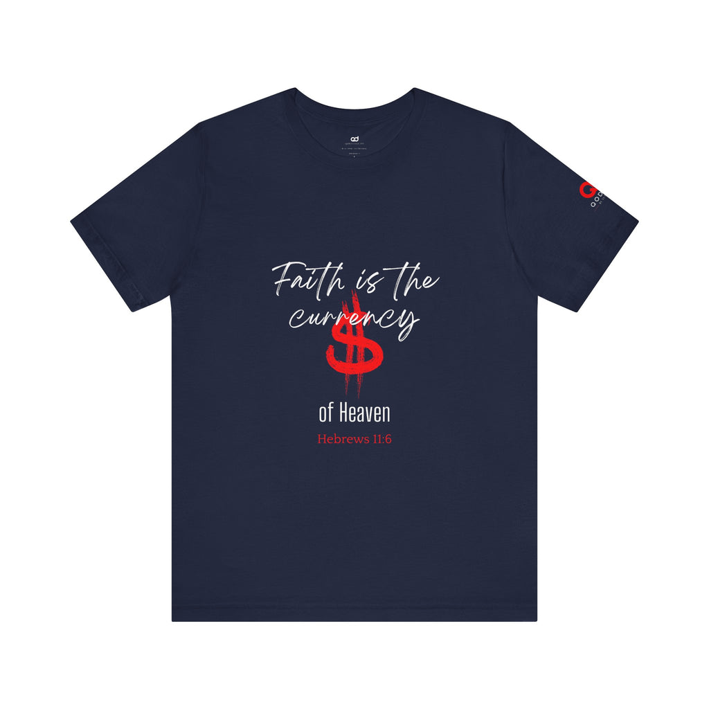 Faith & Finance T-Shirt — Red Dollar Currency Design (Hebrews 11:6)