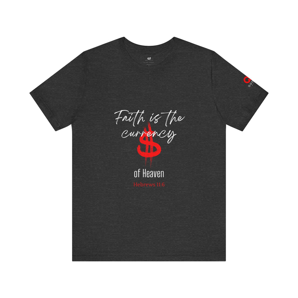 Faith & Finance T-Shirt — Red Dollar Currency Design (Hebrews 11:6)