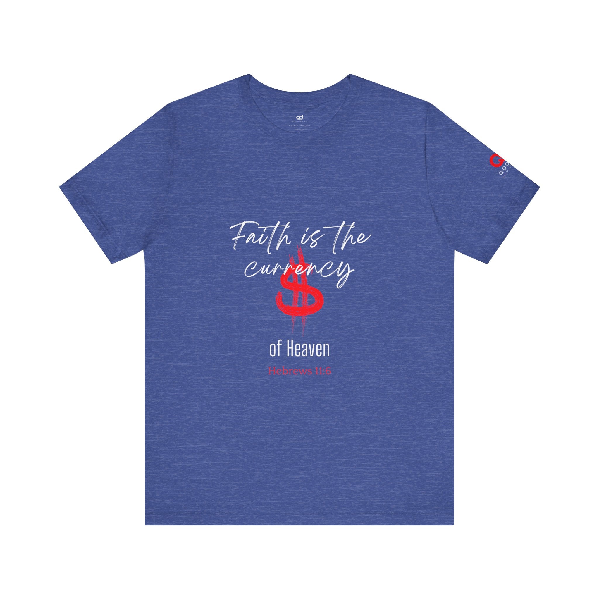 Faith & Finance T-Shirt — Red Dollar Currency Design (Hebrews 11:6)