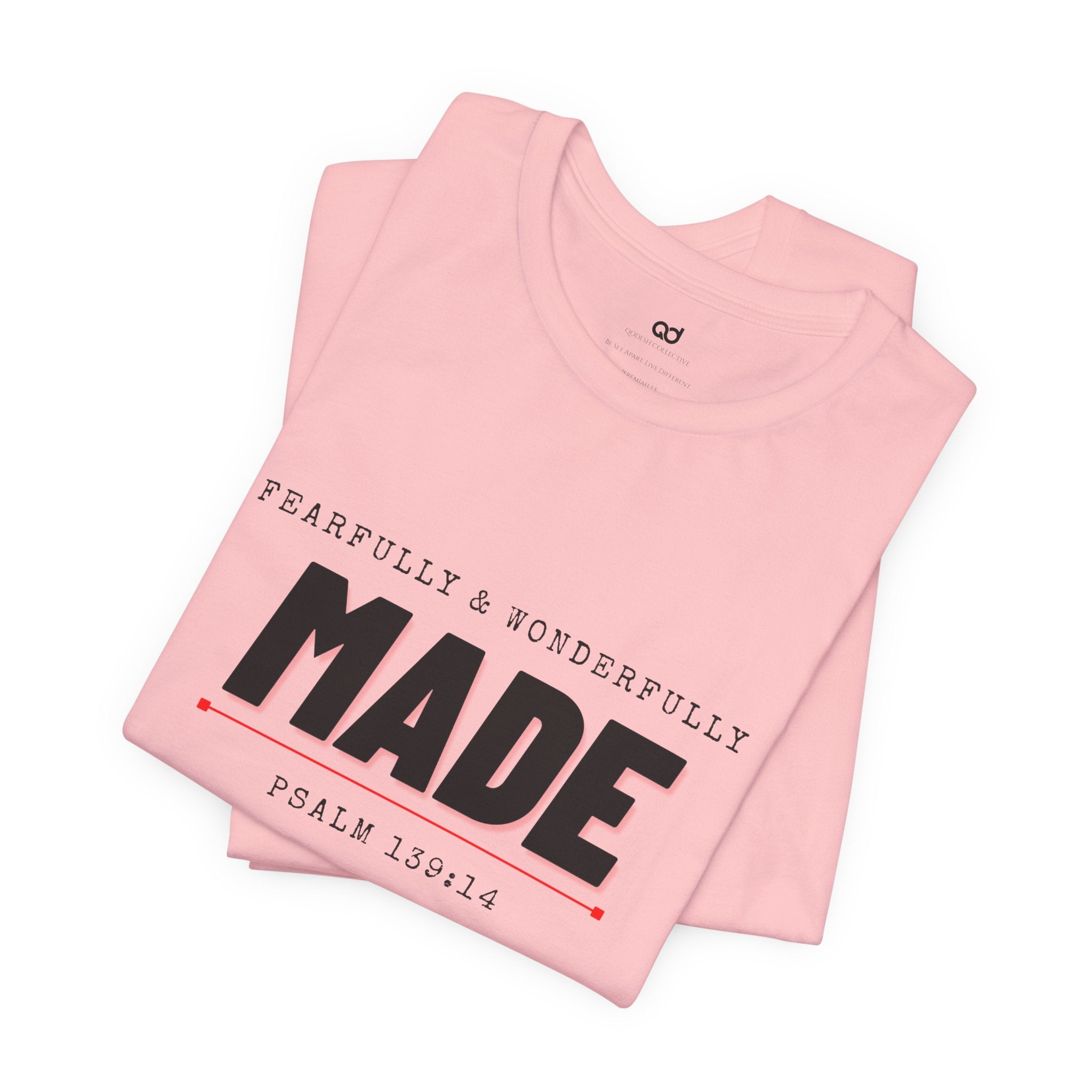 Kingdom Culture Statement Tee — "Fearfully & Wonderfully Made" Psalm 139:14 Christian Tee