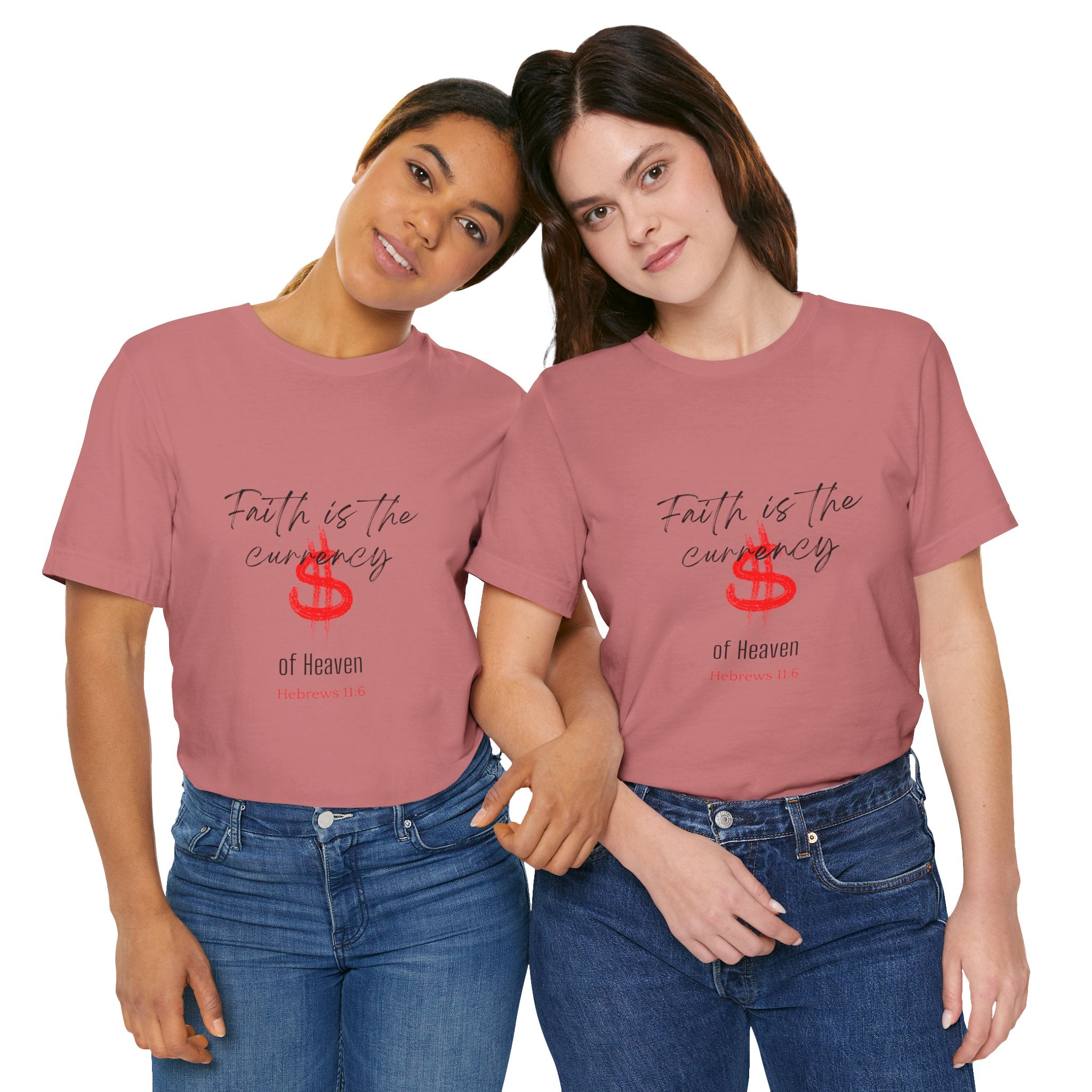 Faith Is the Currency T‑Shirt — Biblical Hebrews 11:6 Christian Tee