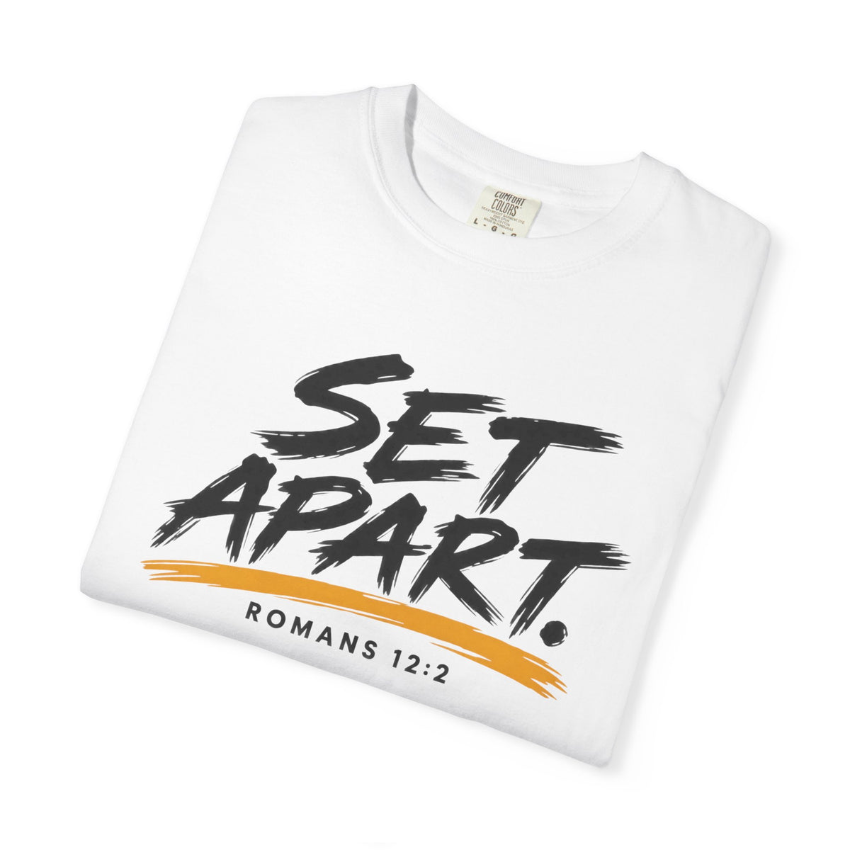 Set Apart T-Shirt — “Set Apart” Romans 12:2 Christian Tee