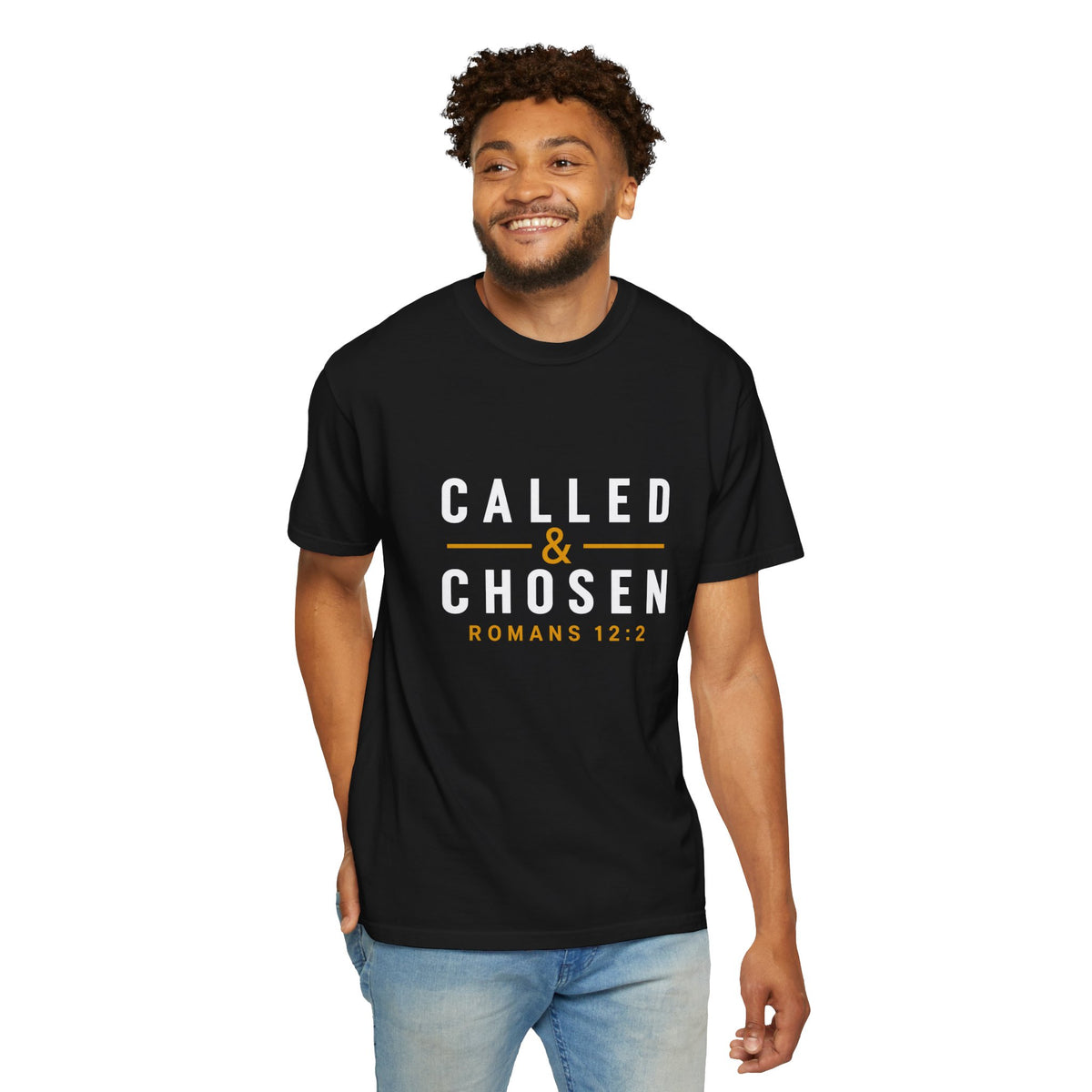 Called & Chosen T-Shirt — Romans 12:2 Christian Faith Tee
