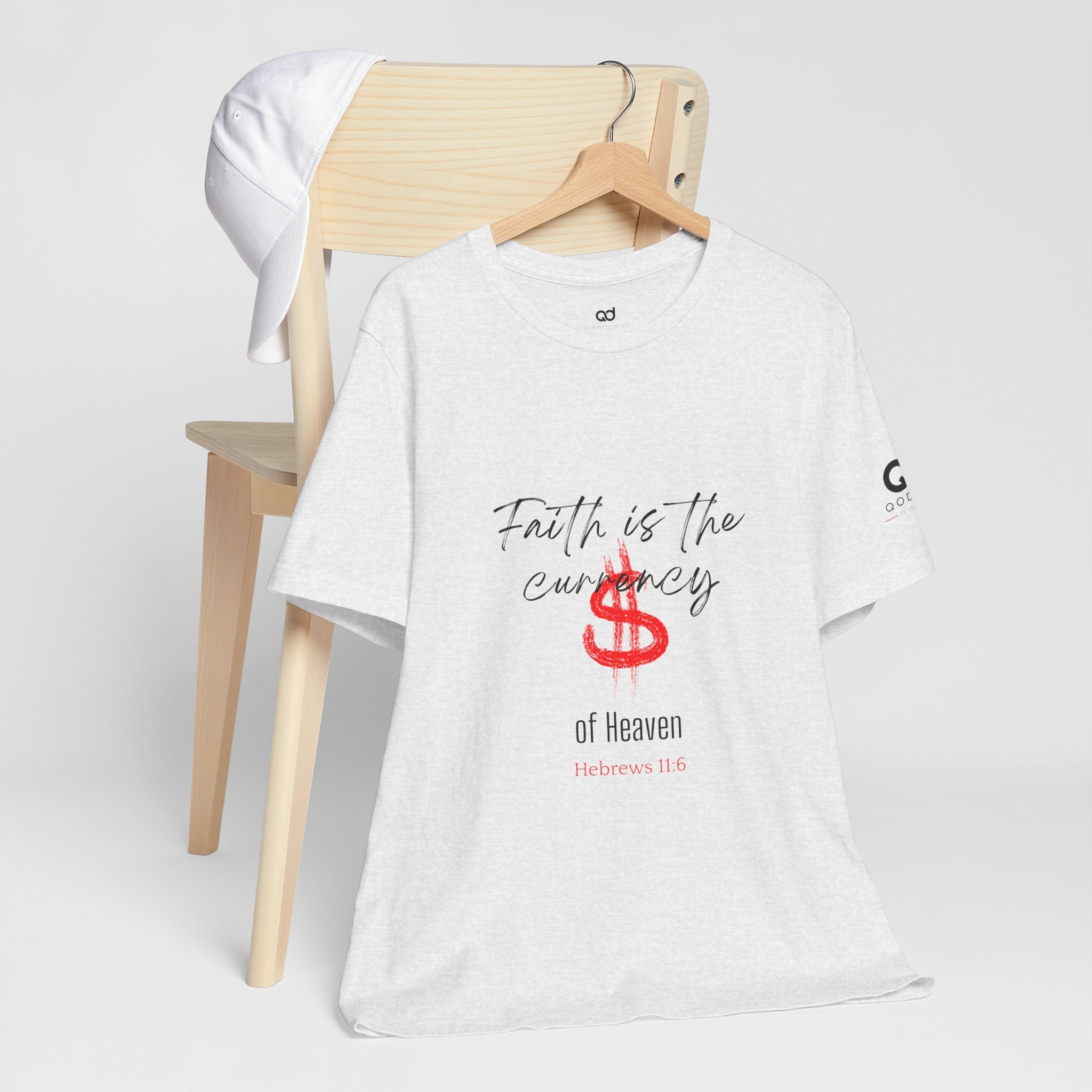 Faith Is the Currency T‑Shirt — Biblical Hebrews 11:6 Christian Tee
