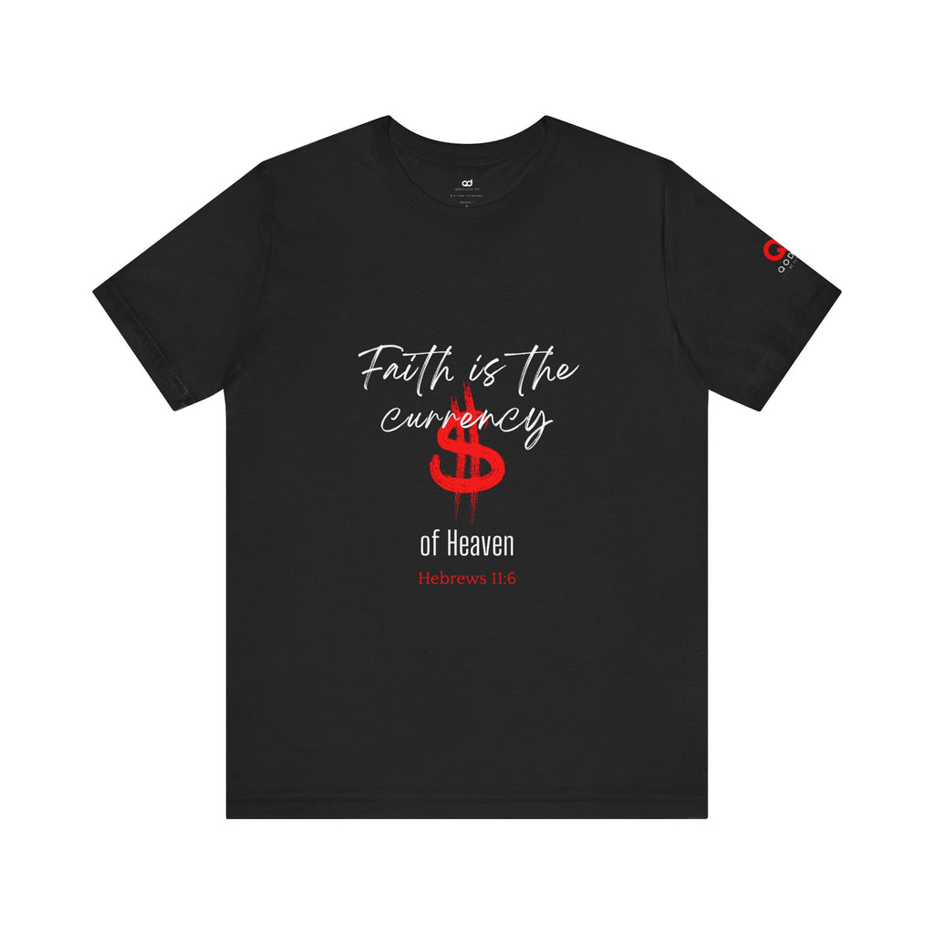 Faith & Finance T-Shirt — Red Dollar Currency Design (Hebrews 11:6)