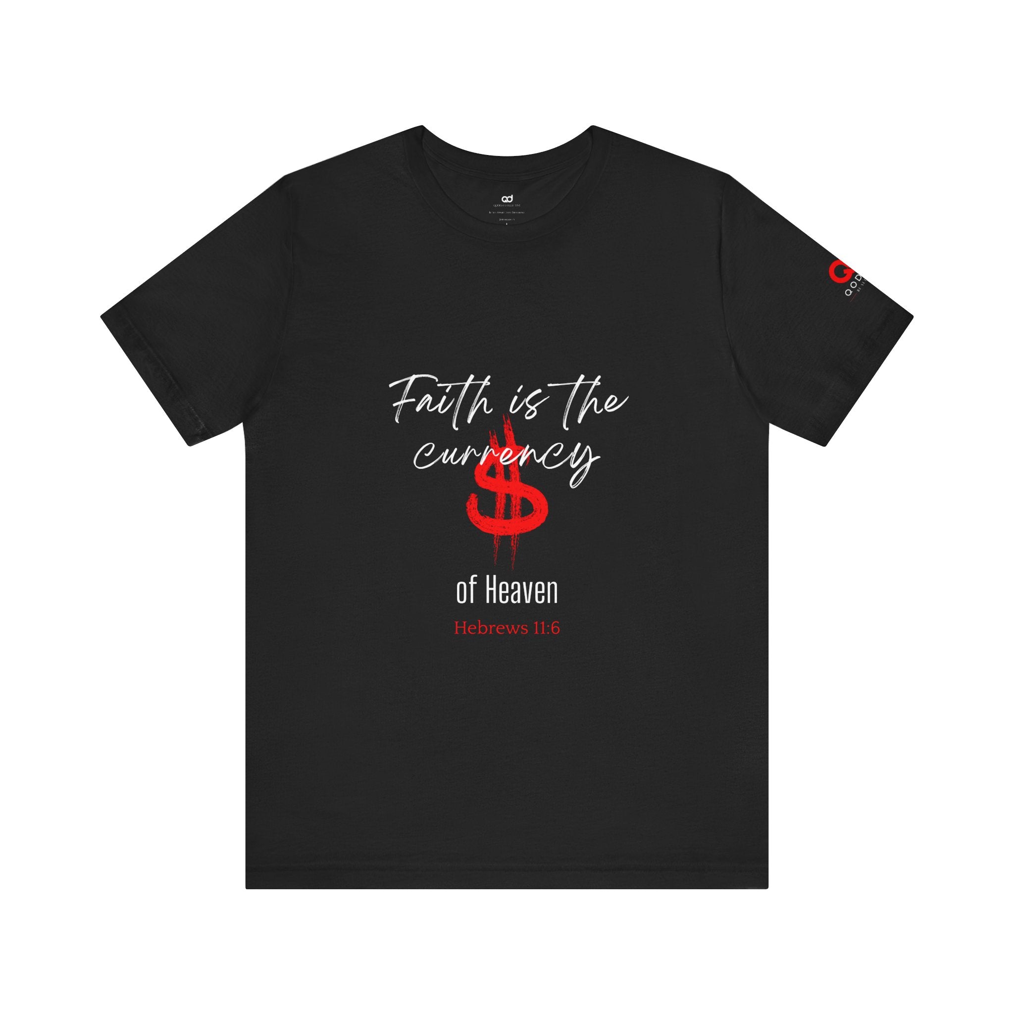 Faith & Finance T-Shirt — Red Dollar Currency Design (Hebrews 11:6)