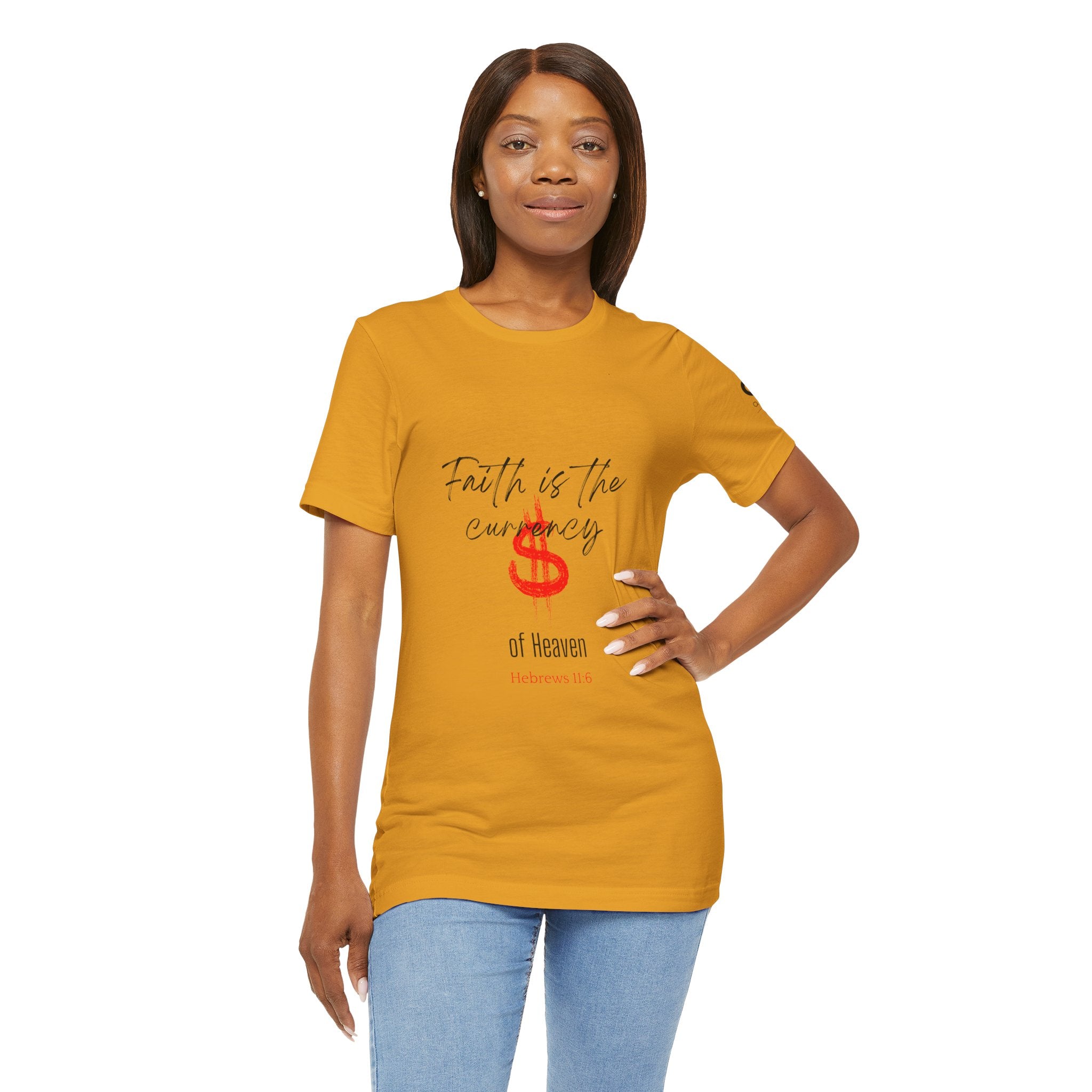 Faith Is the Currency T‑Shirt — Biblical Hebrews 11:6 Christian Tee