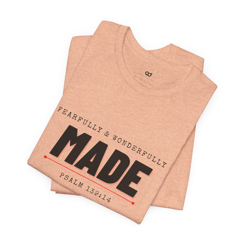 Kingdom Culture Statement Tee — "Fearfully & Wonderfully Made" Psalm 139:14 Christian Tee