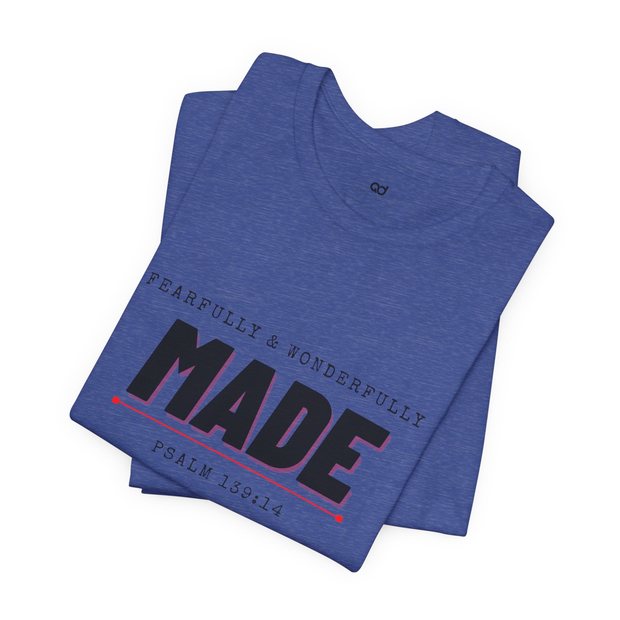 Kingdom Culture Statement Tee — "Fearfully & Wonderfully Made" Psalm 139:14 Christian Tee