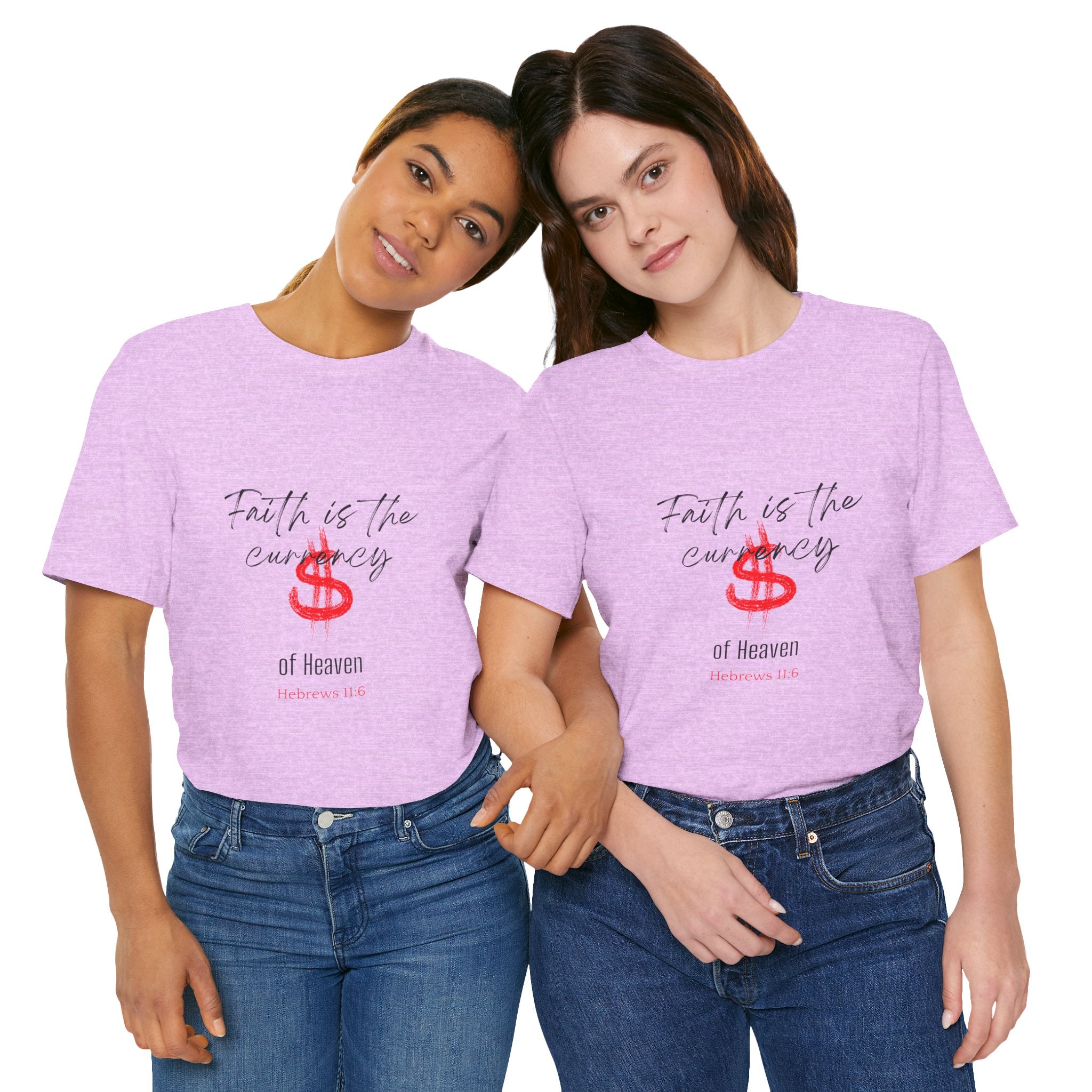 Faith Is the Currency T‑Shirt — Biblical Hebrews 11:6 Christian Tee