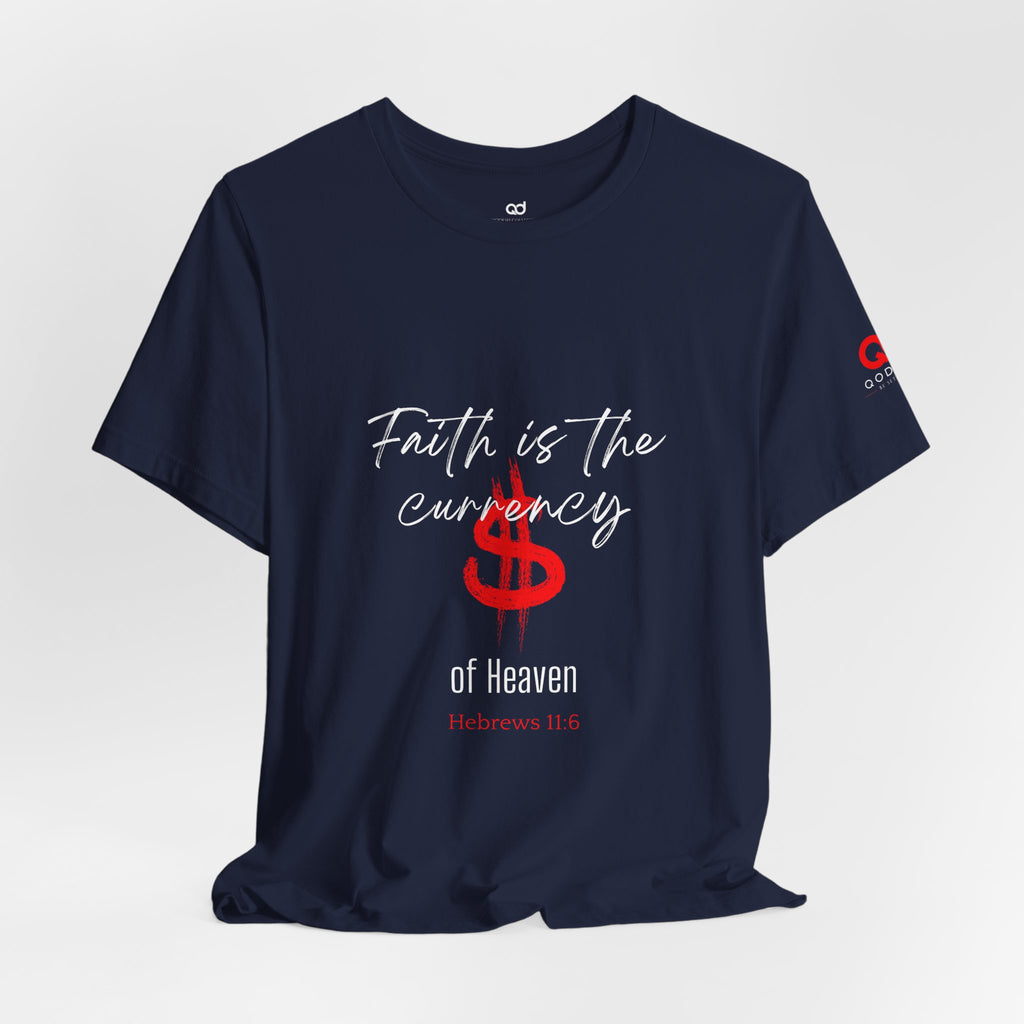 Faith & Finance T-Shirt — Red Dollar Currency Design (Hebrews 11:6)